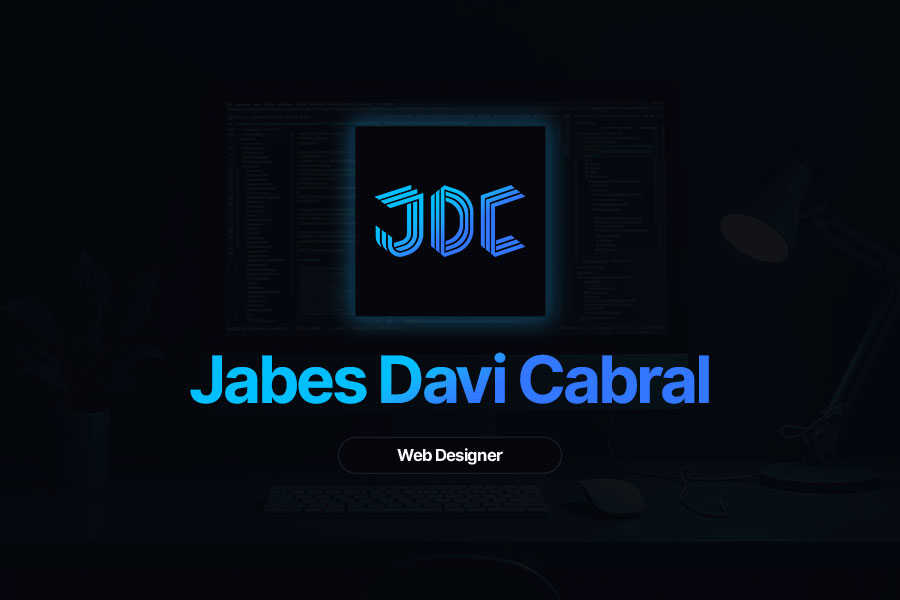 Jabes Davi Cabral - Jabes Davi Cabral Web Designer